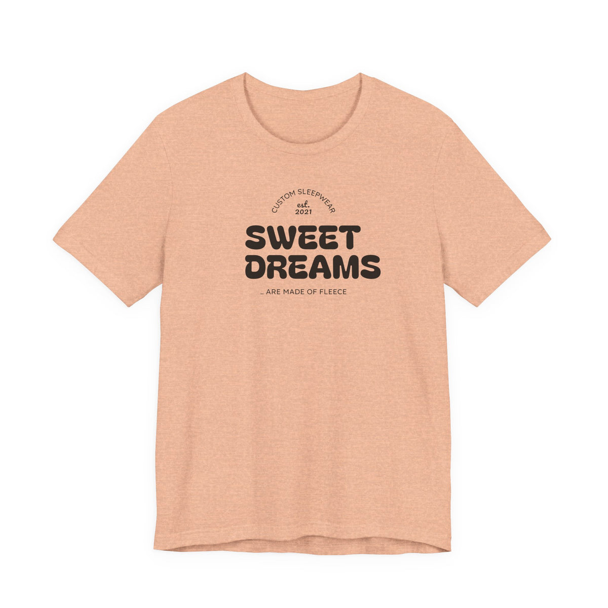Sweet Dreams T-Shirt — Cute Cozy Graphic Tee for Good Vibes