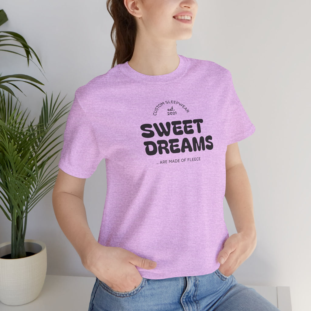 Sweet Dreams T-Shirt — Cute Cozy Graphic Tee for Good Vibes